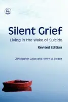 Silent Grief - Lukas, Christopher a Seiden, Henry M