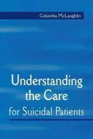 Suicide-Related Behaviour - McLaughlin, Columba (University of Ulster, Northern Ireland)