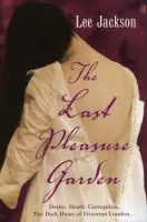 Last Pleasure Garden - Jackson, Lee