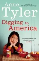 Digging to America - Tyler, Anne