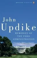 Memories of the Ford Administration - Updike, John