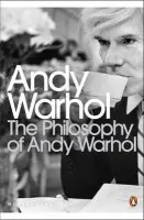 The Philosophy of Andy Warhol - Andy Warhol,The Philosophy of Andy Warhol - Andy Warhol - kniha z kategorie Životopisy