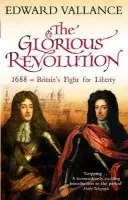 Glorious Revolution - Vallance, Edward