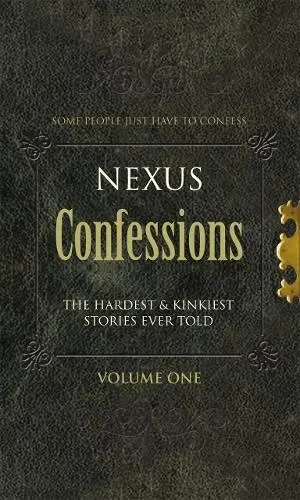 Nexus Confessions: Volume One - Various