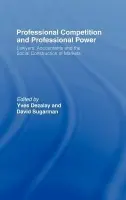 Professional Competition and Professional Power