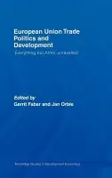 European Union Trade Politics and Development