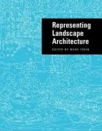 Representing Landscape Architecture