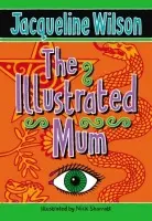 Illustrated Mum - Wilson, Jacqueline