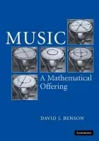 Music: A Mathematical Offering - Benson, Dave (University of Aberdeen)