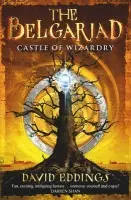 Belgariad 4: Castle of Wizardry - Eddings, David