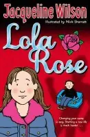 Lola Rose - Wilson, Jacqueline