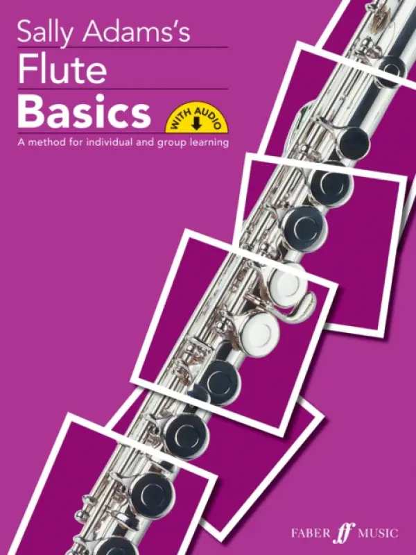 Flute Basics Pupil's book - Adams, Sally