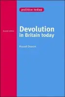 Devolution in Britain Today - Deacon, Russell
