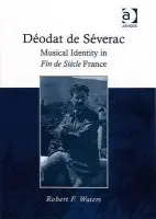 Deodat de Severac - Waters, RobertF.