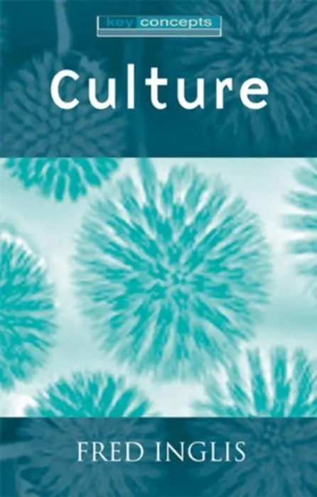 Culture - Inglis, Fred (University of Sheffield)