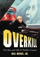 Overkill - Mesce, Bill, Jr.