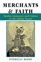 Merchants And Faith - Risso, Patricia A