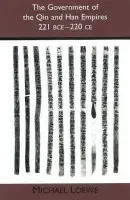 Government of the Qin and Han Empires - Loewe, Michael