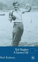 Ted Hughes - Roberts, Neil