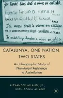 Catalunya, One Nation, Two States - Alland, A.