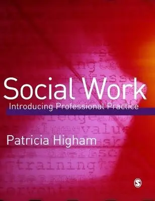 Social Work - Higham, Patricia E