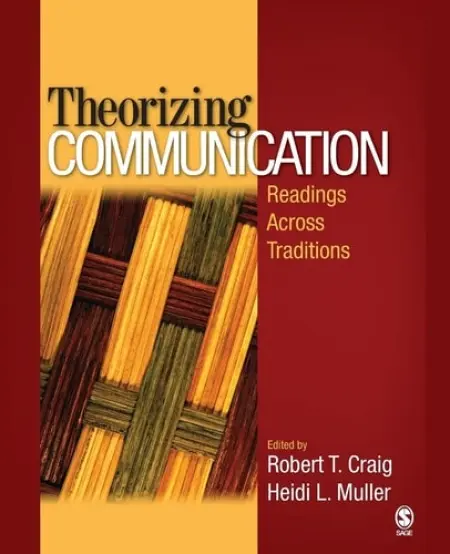 Theorizing Communication - Craig, Robert T. a Muller, Heidi L.