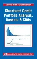 Structured Credit Portfolio Analysis, Baskets and CDOs - Bluhm, Christian a Overbeck, Ludger