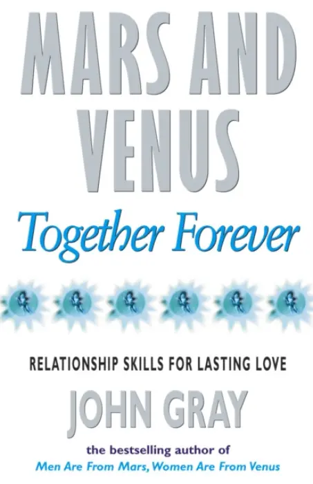Mars And Venus Together Forever - Gray, John