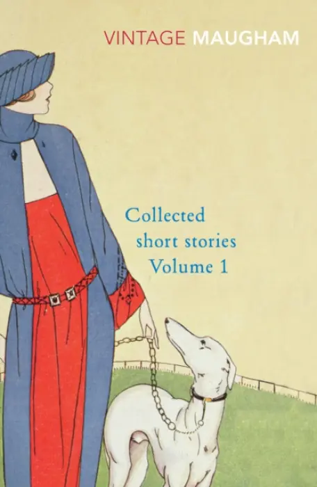 Collected Short Stories Volume 1 - Maugham, W. Somerset