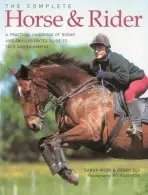 Complete Horse and Rider - Muir Sarah
