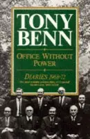 Office Without Power - Benn, Tony