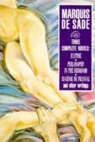 Three Complete Novels - De Sade, Marquis