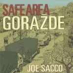 Safe Area Gorazde - Sacco, Joe