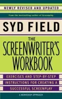 Screenwriter's Workbook - Field, Syd