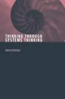 Thinking Through Systems Thinking - Georgiou, Ion (Sao Paolo School of Business Administration (FGV-EAESP), Brazil)