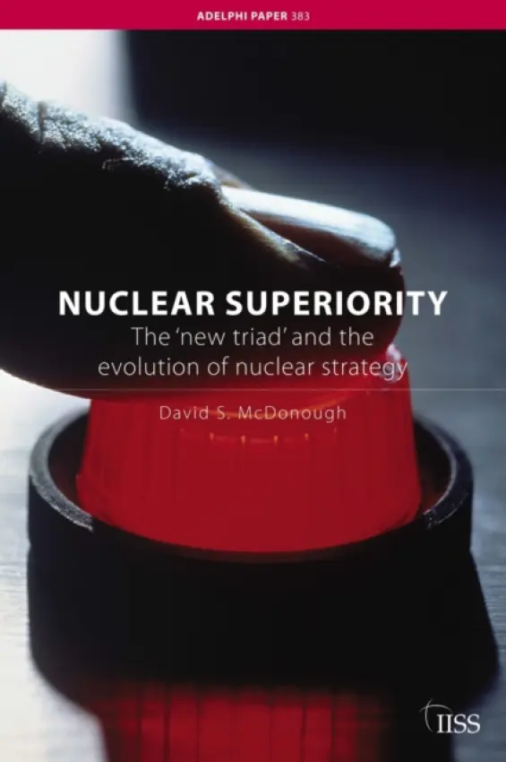 Nuclear Superiority - McDonough, David S.