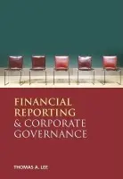 Financial Reporting and Corporate Governance - Lee, Thomas A. (University of Alabama)