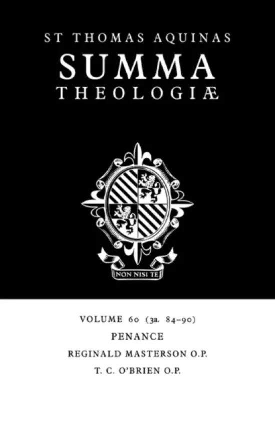 Summa Theologiae: Volume 60, Penance - Aquinas, Thomas