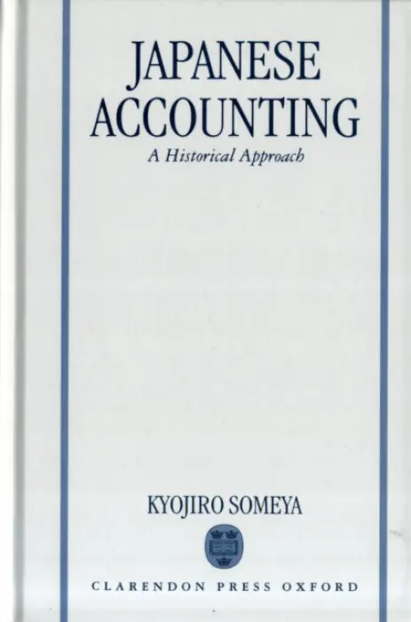 Japanese Accounting - Someya, Kyojiro (Professor Emeritus, Professor Emeritus, Waseda University, Tokyo)
