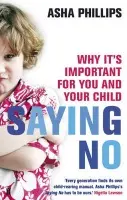 Saying No - Phillips, Asha