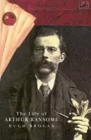 Life Of Arthur Ransome - Brogan, Hugh