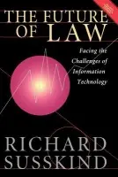 Future of Law - Susskind, Richard