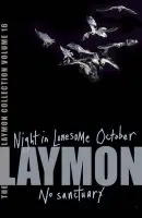 The Richard Laymon Collection Volume 16: Night in the Lonesome October & No Sanctuary - Richard Laymon