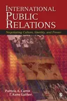 International Public Relations - Curtin, Patricia A. a Gaither, T. Kenn