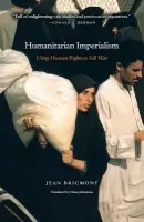 Humanitarian Imperialism - Bricmont, Jean