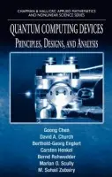 Quantum Computing Devices - Chen, Goong a Church, David A. a Englert, Berthold-Georg a Henkel, Carsten a Rohwedder, Bernd a Scully, Marlan O. a Zubairy, M. Suhail