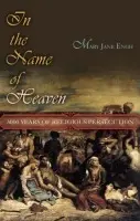 In the Name of Heaven - Engh, Mary Jane
