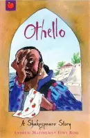 A Shakespeare Story: Othello - Andrew Matthews