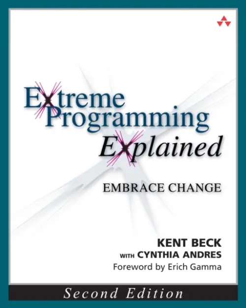 Extreme Programming Explained - Beck, Kent a Andres, Cynthia