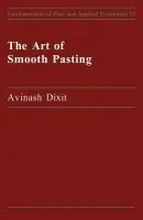 Art of Smooth Pasting - Dixit, A.